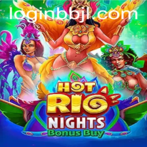 Exploring HotRioNightsBonusBuy: A Thrilling Dive into Casino Gaming with BBJL